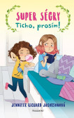 Super ségry: Ticho, prosím!