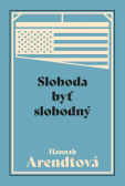 Sloboda byť slobodný Sloboda byť slobodný