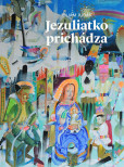 Jezuliatko prichádza Jezuliatko prichádza