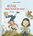Olívia, dávaj pozor na ocka! Olívia, dávaj pozor na ocka!