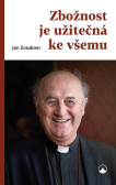 Zbožnost je užitečná ke všemu Zbožnost je užitečná ke všemu