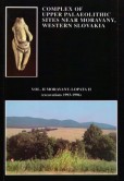 Complex of Upper Palaeolithic Sites Near Moravany, Western Slovakia