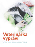 Veterinářka vypráví Veterinářka vypráví