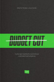 BUDGET CUT BUDGET CUT