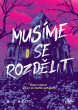Musíme se rozdělit Musíme se rozdělit