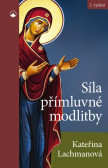 Síla přímluvné modlitby Síla přímluvné modlitby