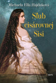 Sľub cisárovnej Sisi Sľub cisárovnej Sisi