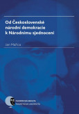 Od Československé národní demokracie k Národnímu sjednocení