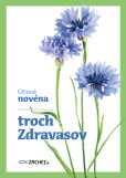 Účinná novéna troch Zdravasov Účinná novéna troch Zdravasov