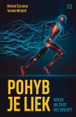 Pohyb je liek Pohyb je liek