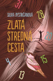 Zlatá stredná cesta Zlatá stredná cesta