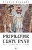 Připravme cestu Pánu Připravme cestu Pánu