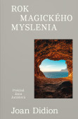 Rok magického myslenia Rok magického myslenia