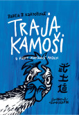 Traja kamoši a fakt napínavý príbeh Traja kamoši a fakt napínavý príbeh