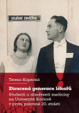Ztracená generace lékařů Ztracená generace lékařů