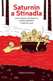 Saturnin a stínadla Saturnin a stínadla
