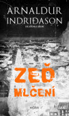 Zeď mlčení - Islandská krimi Zeď mlčení - Islandská krimi