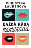 Každá ráda kamaráda Každá ráda kamaráda
