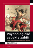 Psychologické aspekty zabití Psychologické aspekty zabití