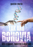 Tak ako Bohovia Tak ako Bohovia