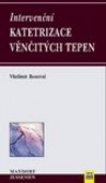 Intervenční katetrizace věnčitých tepen Intervenční katetrizace věnčitých tepen