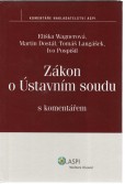 Zákon o Ústavním soudu s komentářem Zákon o Ústavním soudu s komentářem