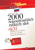 2000 nejpoužívanějších ruských slov + 6 CD 2000 nejpoužívanějších ruských slov + 6 CD