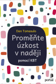 Proměňte úzkost v naději