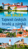 Tajnosti českých hradů a zámků Tajnosti českých hradů a zámků