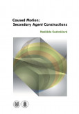 Caused Motion: Secondary Agent Constructions