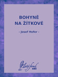 Bohyně na Žítkové Bohyně na Žítkové