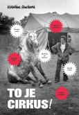 To je cirkus! To je cirkus!
