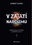 V zajatí narcizmu