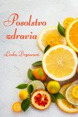 Posolstvo zdravia Posolstvo zdravia