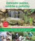 Zahradní jezírka, nádrže a potůčky Zahradní jezírka, nádrže a potůčky