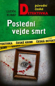 Poslední vejde smrt Poslední vejde smrt