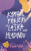 Kamoši, frajeri a láska nad hladinou Kamoši, frajeri a láska nad hladinou