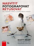 Nasvítit, fotografovat, retušovat Nasvítit, fotografovat, retušovat