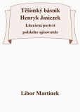 Těšínský básník Henryk Jasiczek Těšínský básník Henryk Jasiczek