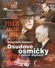 Osudové osmičky v našich dějinách Osudové osmičky v našich dějinách