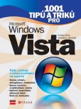 1001 tipů a triků pro Microsoft Windows Vista 1001 tipů a triků pro Microsoft Windows Vista