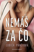 Nemáš za čo Nemáš za čo