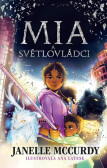 Mia a světlovládci Mia a světlovládci