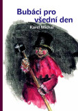 Bubáci pro všední den Bubáci pro všední den