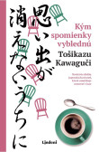 Kým spomienky vyblednú Kým spomienky vyblednú