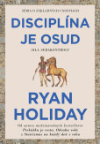 Disciplína je osud Disciplína je osud