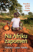 Na Afriku zapomeň Na Afriku zapomeň