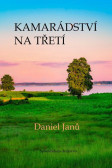 Kamarádství na třetí Kamarádství na třetí