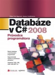 Databáze v C# 2008 Databáze v C# 2008