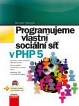 Programujeme vlastní sociální síť Programujeme vlastní sociální síť